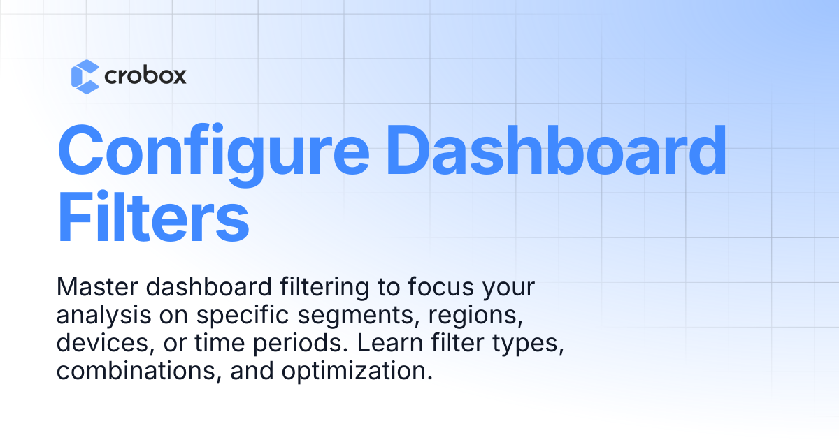 Configure Dashboard Filters | Crobox Documentation