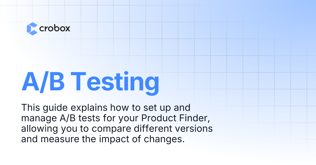 A/B Testing | Crobox Documentation