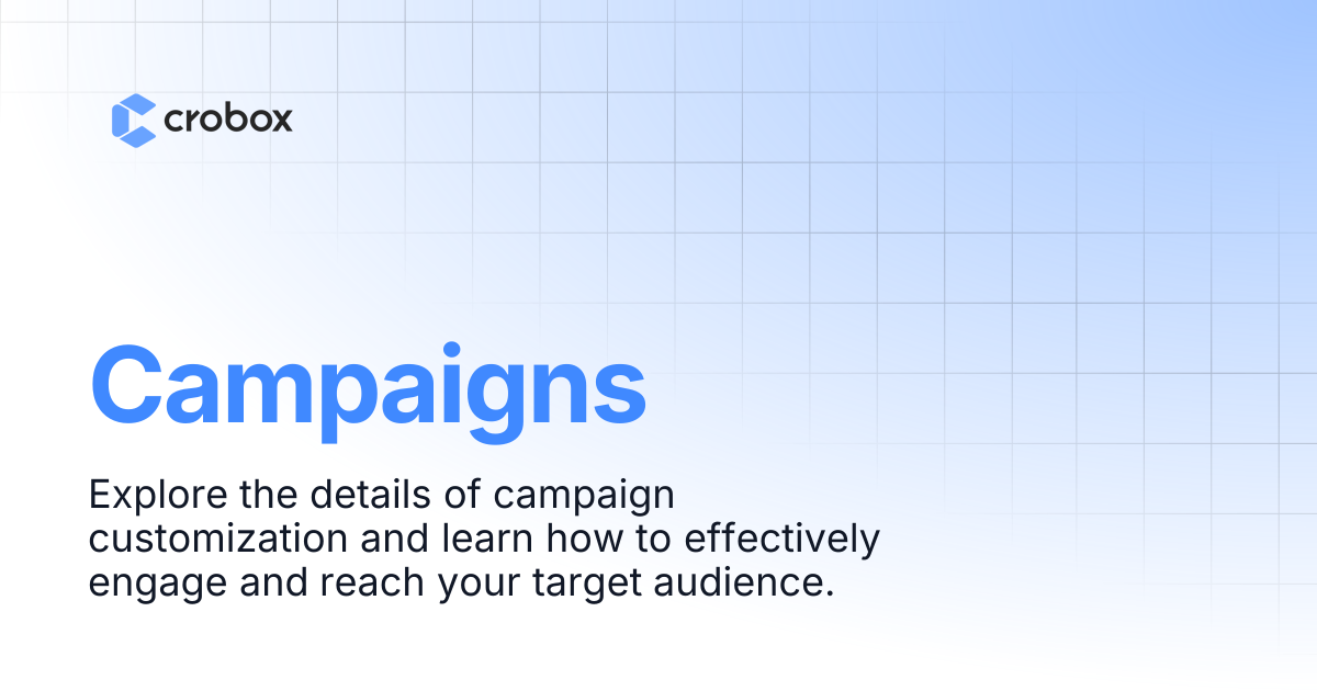 Campaigns | Crobox Documentation